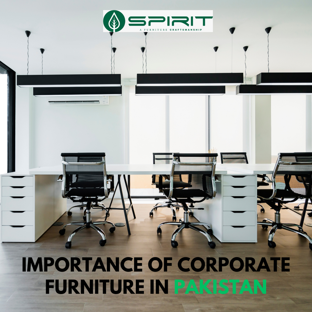 Importance of Corporate Furniture in Pakistan